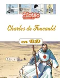 Les chercheurs de Dieu., 13, Charles de Foucauld en BD