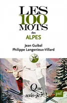 Les 100 mots des Alpes