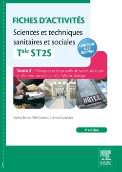 Fiches d'activités Sciences et techniques sanitaires et sociales - Tale ST2S. Tome 2