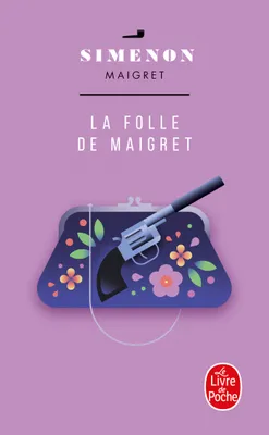 Maigret., La Folle de Maigret, La Folle de Maigret