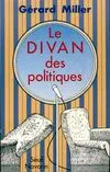 Chronique des deux septennats (1981-1995)., [2], Le Divan des politiques