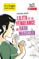 Lilith et la vengeance du Dark Magician