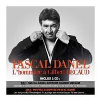 Pascal Danel: L'hommage A Gilbert Becaud