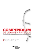 Compendium de l'examen physique, Une évaluation de l'état général et du système neuro-musculo-squelettique