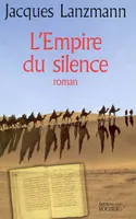 L'Empire du silence, roman