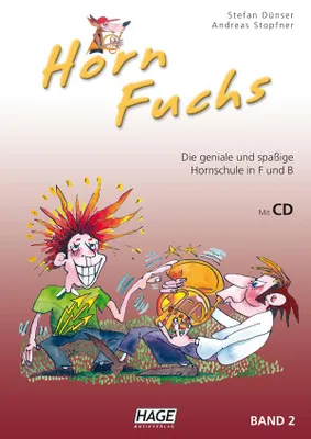 Horn Fuchs Band 2, Die geniale und spassige Hornschule in F und B
