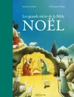 Les grands récits de la Bible - Noël