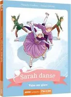 Sarah danse, 10, Valse sur glace
