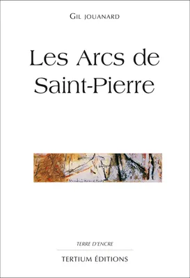 Les Arcs de Saint-Pierre