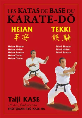 Les katas de base du karaté-do : Heian et tekki