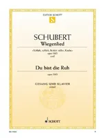 Wiegenlied (Schlafe holder) / Du bist die Ruh, op. 98/2 / op. 59/3. D 498 / D 776. medium voice and piano. moyenne.