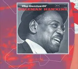 CD, Vinyles Jazz, Blues, Country Jazz The genius of Coleman Hawkins Multi-artistes