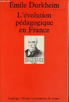 L'evolution pedagogique en france (2eme edition)