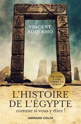 L'Histoire de l'Egypte comme si vous y étiez, La civilisation des pharaons