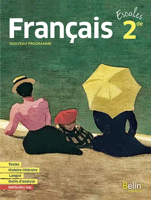 Escales Français 2de, Manuel élève 2019