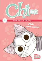 Chi, une vie de chat, 2, Chi / Chi, mon amie, Chi, mon amie !