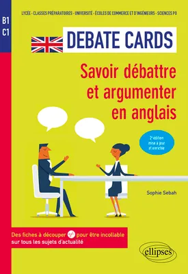 Debate cards, Savoir débattre et argumenter en anglais