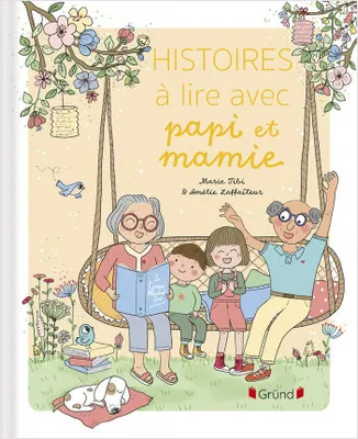 Histoires à lire avec Papi et Mamie