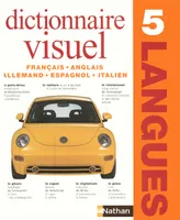 Dictionnaire Visuel en 5 langues Français - Anglais - Allemand - Espagnol - Italien, Livre