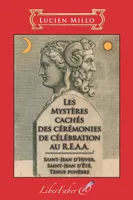 Les mystères cachés des cérémonies de célébration au REAA, Saint-jean d'été, saint-jean d'hiver, tenue funèbre