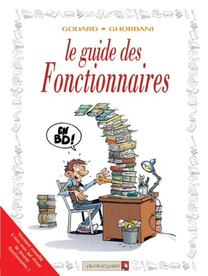 34, Les Guides en BD - Tome 34, Les Fonctionnaires