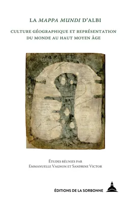 La Mappa mundi d'Albi, Culture géographique et représentation du monde au haut moyen âge