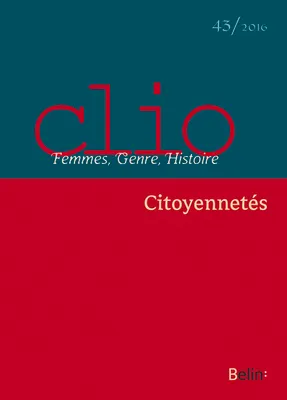 Clio. Femmes, Genre, Histoire, n°43. 