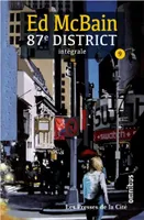 87e district - tome 9 - Intégrale