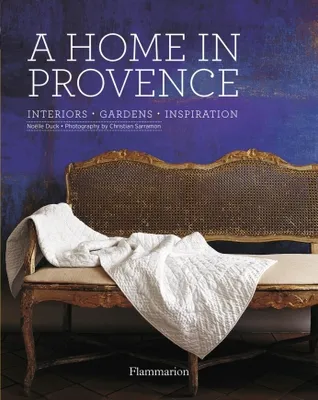 A home in Provence, Interiors, gardens, inspiration