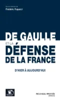 De Gaulle et la défense de la France