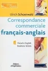 CORRESPONDANCE COMMERCIALE FRANCAIS-ANGLAIS - FRENCH-ENGLISH BUSINESS LETTERS, French-English business letters