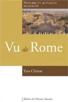 Vu de Rome, Histoire et actualité religieuse