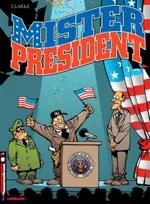 1, Mister President - Tome 1 - Mister President T1