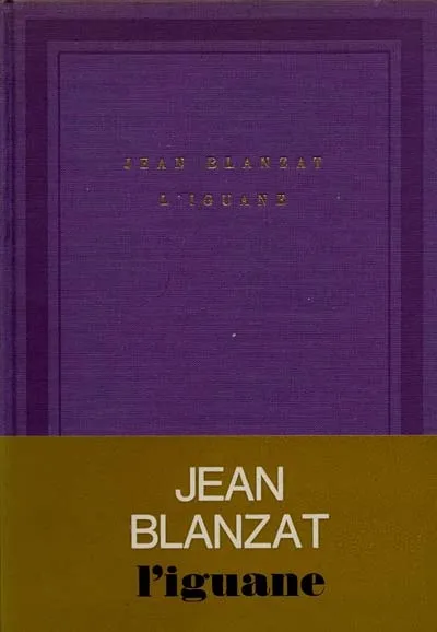 L'Iguane Jean Blanzat