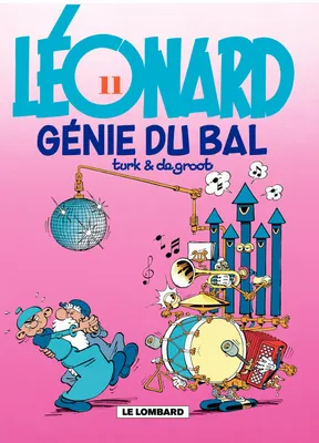 Léonard - Tome 11 - Génie du bal