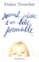 Journal intime d'un bébé formidable, roman