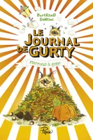 3, Le journal de Gurty, Volume 3, Marrons à gogo