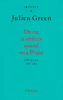 Oeuvres de Julien Green, On est si sérieux quand on a 19 ans, Journal (1919-1924)