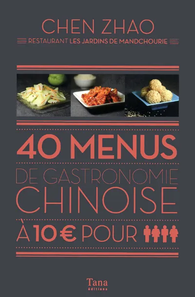 Livres Loisirs Gastronomie Cuisine 40 menus de gastronomie chinoise Chen Zhao