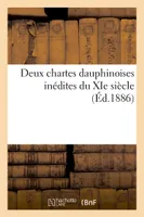 Deux chartes dauphinoises inédites du XIe siècle