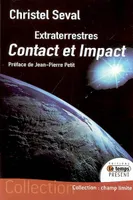 Extraterrestres contact et impact