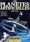 Les planètes artificielles (1985, les navettes spatiales, les stations orbitales, la colonisation de l'espace