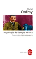 Physiologie de George Palante, Pour un nietzschéisme de gauche
