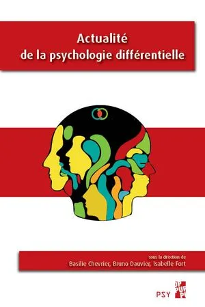 Livres Sciences Humaines et Sociales Psychologie et psychanalyse Actualité de la psychologie différentielle CHEVRIER BASILIE