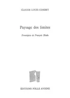 Paysage des limites, Frontispice de François Béalu