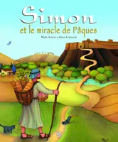 Simon et le miracle de Pâques