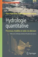 Hydrologie quantitative, Processus, modèles et aide à la décision