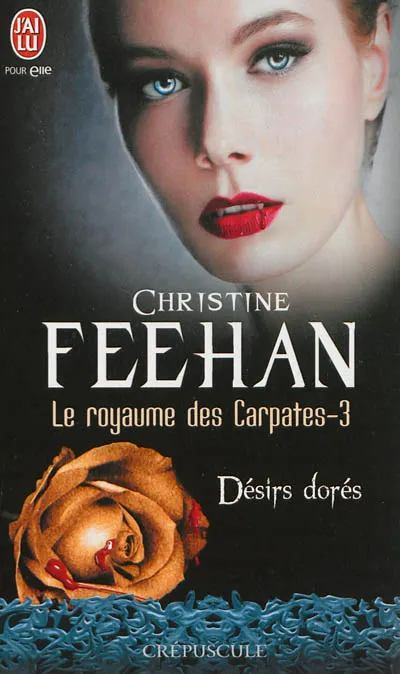 Livres Littérature et Essais littéraires Romance Le royaume des Carpates, 3, Dark gold, Le royaume des Carpates Christine Feehan