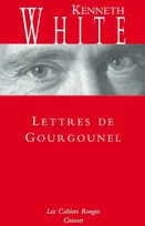 Lettres de Gourgounel, (*)