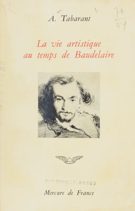 La vie artistique au temps de Baudelaire Adolphe Tabarant